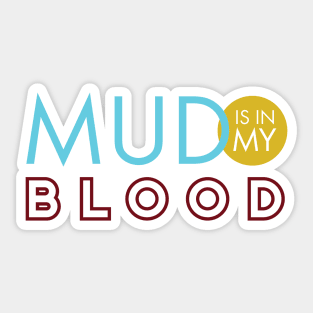 ATV Mud is in My Blood Sticker